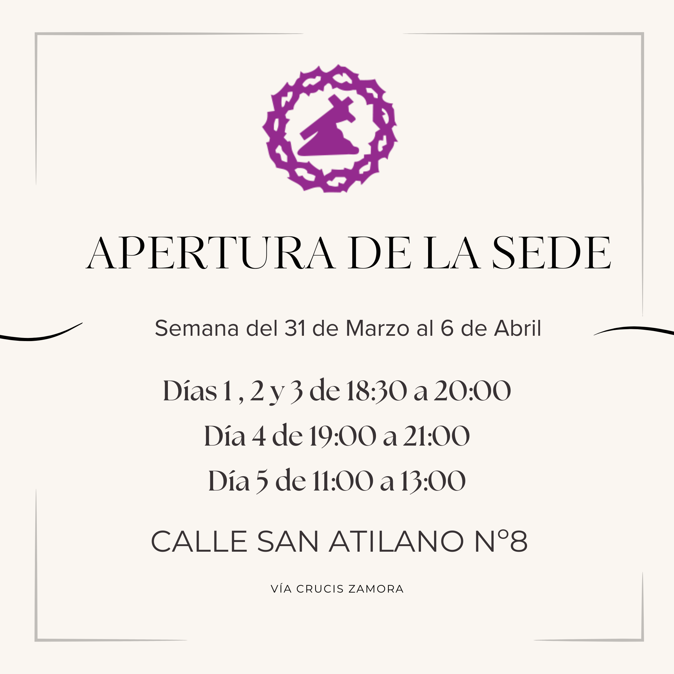 Apertura de la sede, semana del 31 de Marzo al 6 de Abril